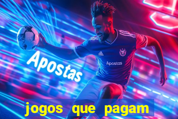 jogos que pagam dinheiro de verdade 2024